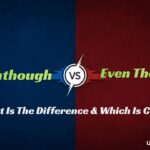 Eventhough vs Even Though